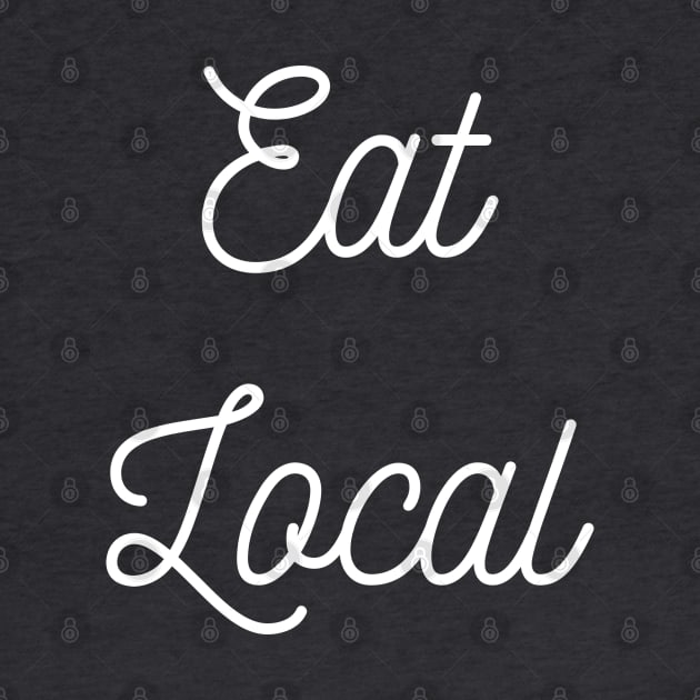 Eat Local by GrayDaiser